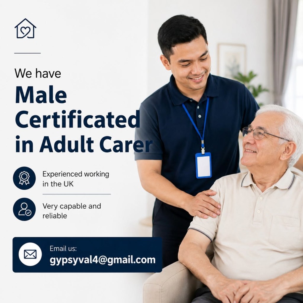 Male certificated in Adult Carer available